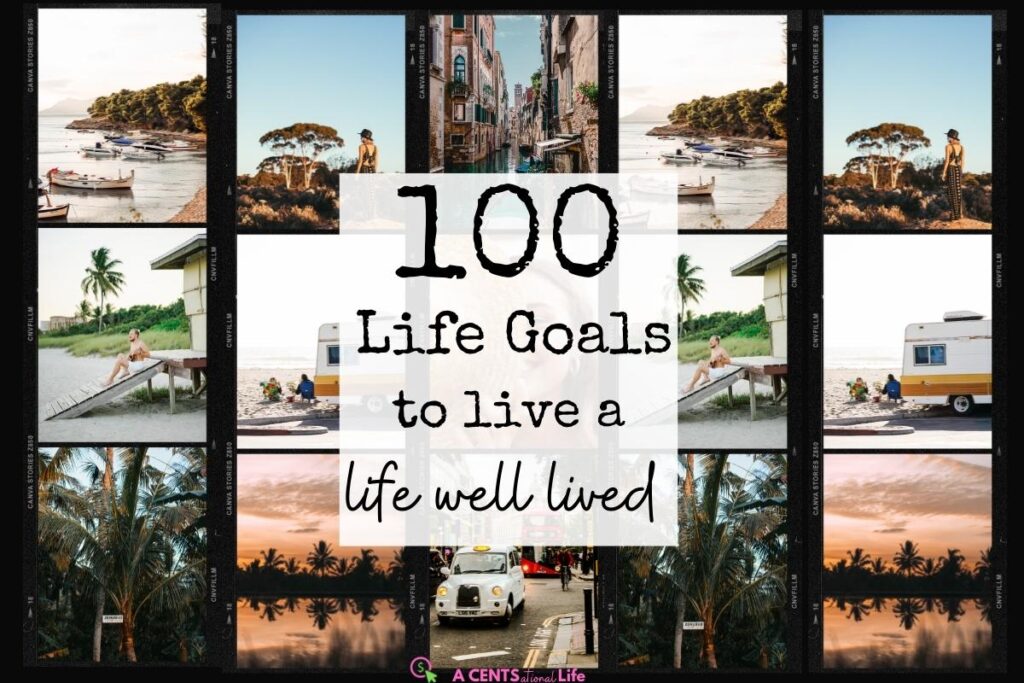 100 Life Goals Examples