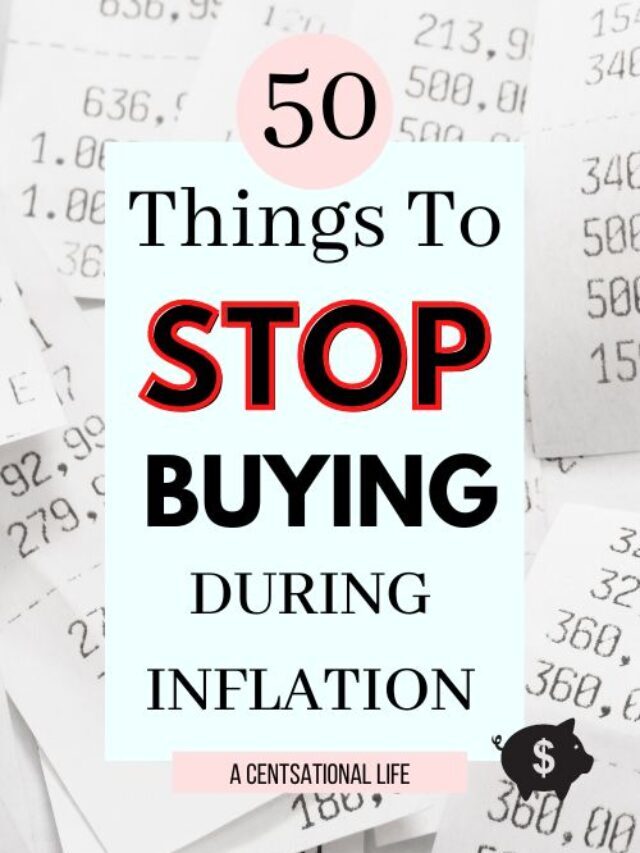 50 Things To Stop Buying During Inflation