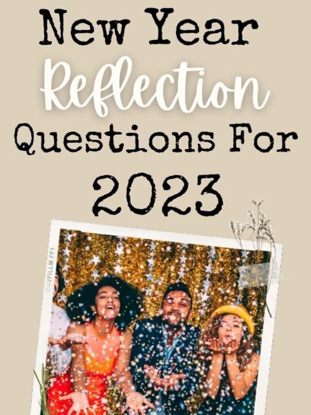 New Year Reflection Questions For 2023