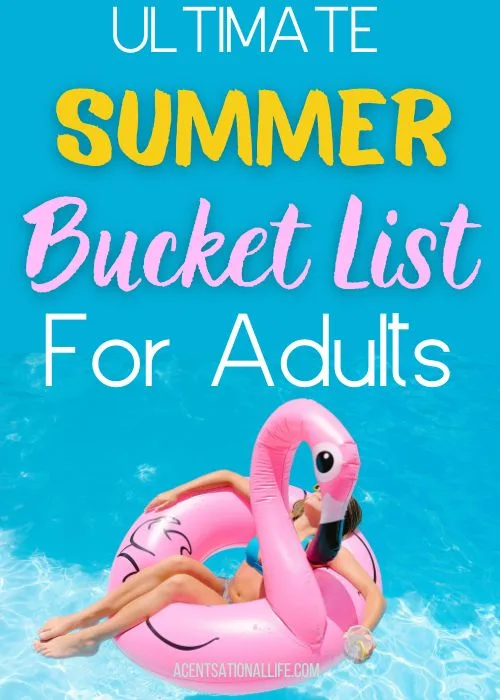 Summer bucket list for adults